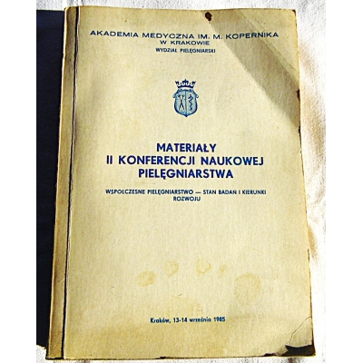 Pr.zb. MATERIAŁY II KONFERENCJI NAUKOWEJ PIELĘGNIARSTWA