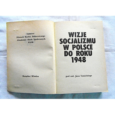 Pr.zb. WIZJE SOCJALIZMU W POLSCE DO ROKU 1948