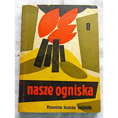 Pr.zb. NASZE OGNISKA  Część 8