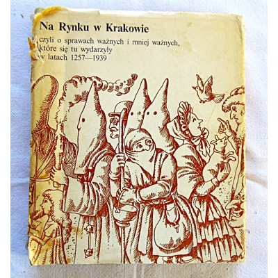 Pr.zb. NA RYNKU W KRAKOWIE czyli o sprawach ważnych i mniej ważnych ... 22/14