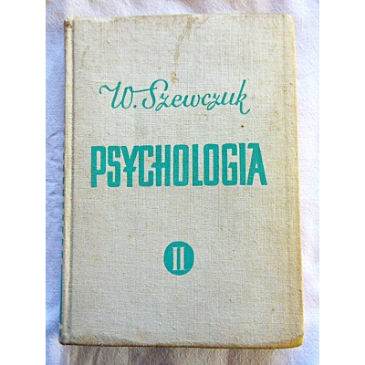 Szewczuk W. PSYCHOLOGIA  Tom II  zarys podręcznikowy
