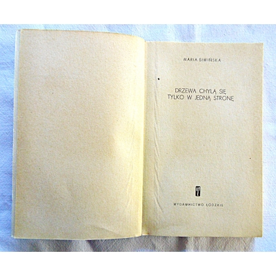 Siwińska DRZEWA CHYLĄ SIĘ TYLKO W JEDNĄ STRONĘ