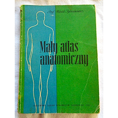 Sylwanowicz W. MAŁY ATLAS ANATOMICZNY  206/9