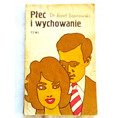Sosnowski J. PŁEĆ I WYCHOWANIE  206/9