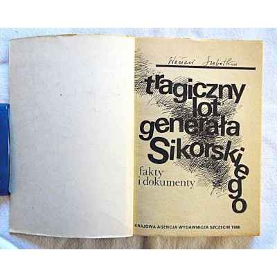 Subotkin W. TRAGICZNY LOT GENERAŁA SIKORSKIEGO  206/9