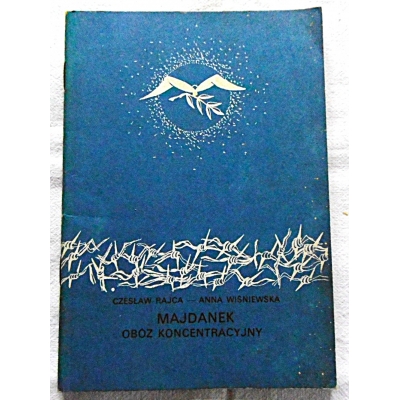 Rajca Cz. MAJDANEK OBÓZ KONCENTRACYJNY 86/9