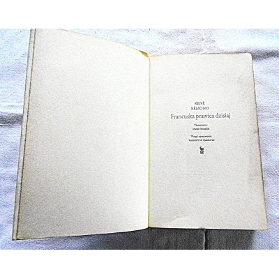 Remond R. FRANCUSKA PRAWICA DZISIAJ  135/10