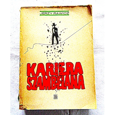Rawicz J. KARIERA SZMBELANA  135/9