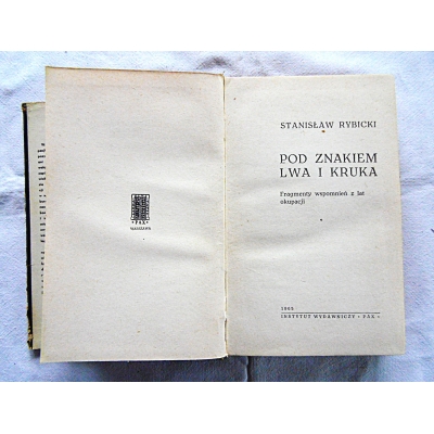 Rybicki St. POD ZNAKIEM LWA I KRUKA  81/9