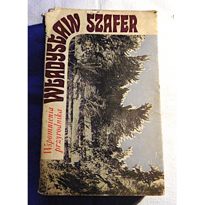 Szafer W. WSPOMNIENIA PRZYRODNIKA