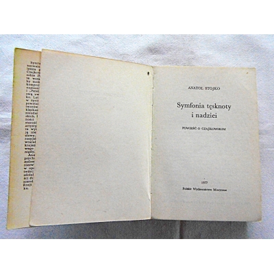 Stojko A.  SYMFONIA TĘSKNOTY I NADZIEI  678/05
