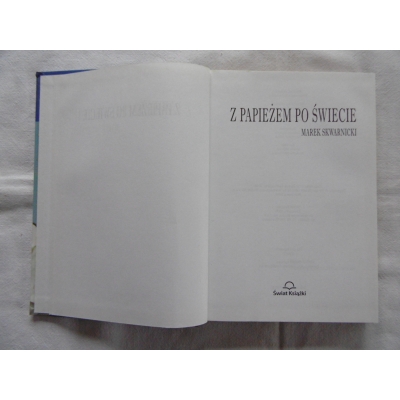 Skwarnicki M. Z PAPIEŻEM PO ŚWIECIE 264/15