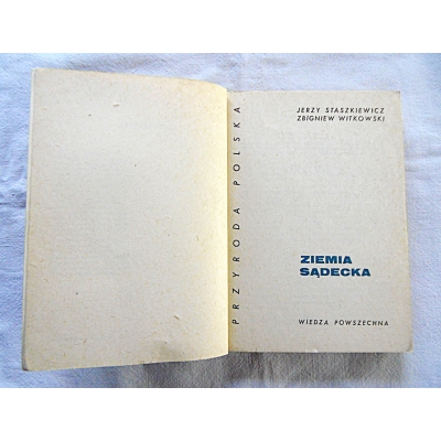 Staszkiewicz Jerzy ZIEMIA SĄDECKA Przyroda polska 22/14  Wyd.1976 r