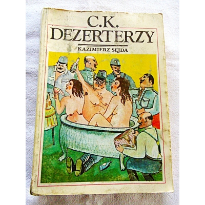 Sejda K.  C.K. DEZERTERZY