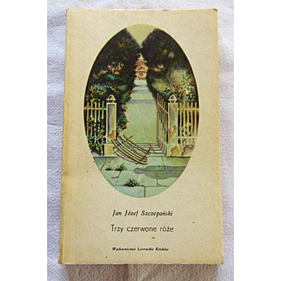Szczepański J.J. TRZY CZERWONE RÓŻE