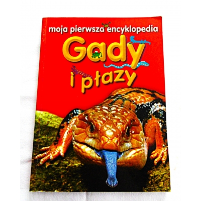 Phillips D. GADY I PŁAZY moja pierwsza encyklopedia
