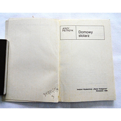 Pietrzyk J. DOMOWY STOLARZ  358/12