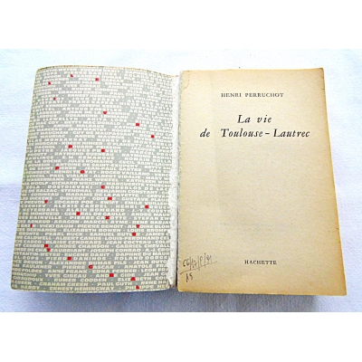 Perruchot H. LA VIE DE TOULOUSE-LAUTREC  66/17