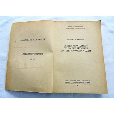 Pęcherski M.  SYSTEM OŚWIATOWY W POLSCE LUDOWEJ NA TLE PORÓWNAWCZYM