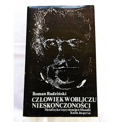 Rudziński R.CZŁOWIEK W OBLICZU NIESKOŃCZONOŚCI