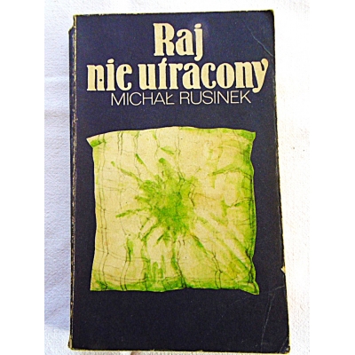 Rusinek M. RAJ NIE UTRACONY  K147p