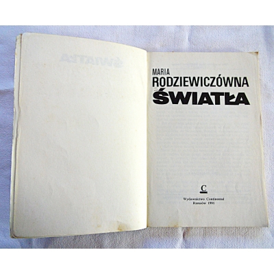 Rodziewiczówna M. ŚWIATŁA  56/8