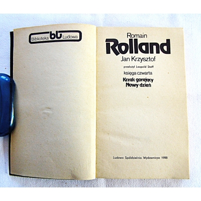 Rolland R. JAN KRZYSZTOF Księga 4 Krzak gorejący * Nowy dzień