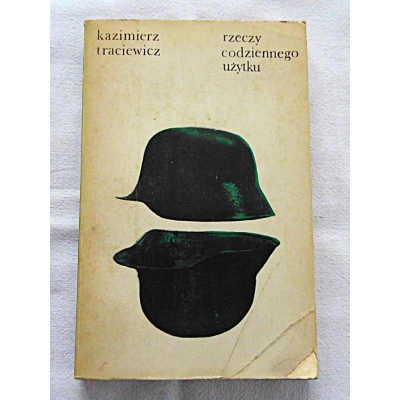 Tracewicz K. RZECZY CODZIENNEGO UŻYTKU