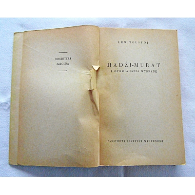 Tołstoj A. HADŻI MURAT i opowiadania wybrane