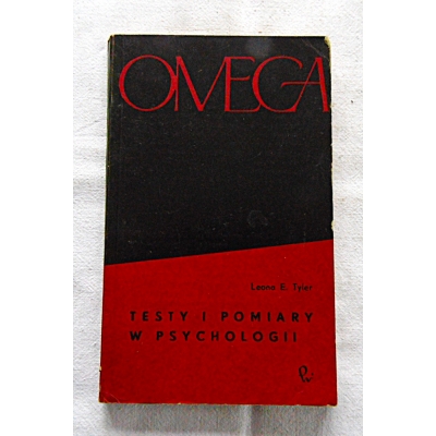 Tyler L.E. TESTY I POMIARY W PSYCHOLOGII  206/9