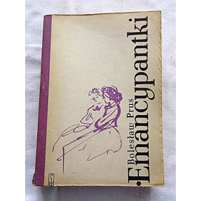 Prus B. EMANCYPANTKI  Tom I