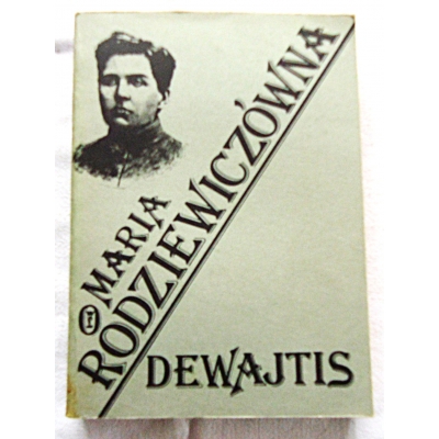 Rodziewiczówna M. DEWAJTIS  391/13