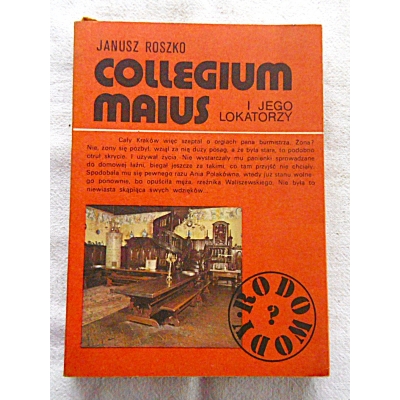 Roszko J. COLLEGIUM MAIUS i jego lokatorzy  1/16