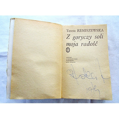 Remiszewska T. Z GORYCZY SOLI MOJA RADOŚĆ  157/9