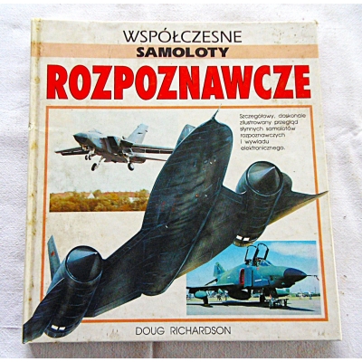 Richardson D. WSPÓLCZESNE SAMOLOTY ROZPOZNAWCZE