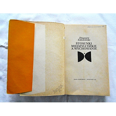 Zaborowski Z.. STOSUNKI MIĘDZYLUDZKIE A  WYCHOWANIE