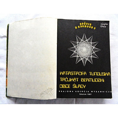 Znicz L. GOŚCIE Z KOSMOSU?  Ktastrofa Tunguska; Trójkąt Bermudzki: Obce ślady