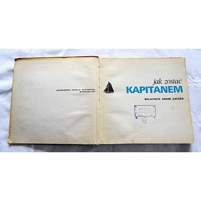 Zaczek W.A.  JAK ZOSTAĆ KAPITANEM  206/9
