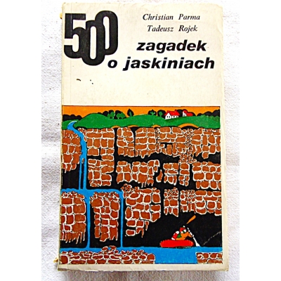 Parma Ch. 500 ZAGADEK O JASKINIACH  281/10
