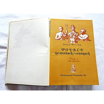 Pertek J. POLACY NA  MORZACH I OCEANACH  Tom I  Do roku 1795  279/11