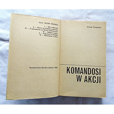 Perepeczko A. KOMANDOSI W AKCJI