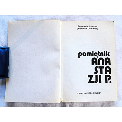 Potocka A. PAMIĘTNIK ANASTAZJI P.  erotyczne immunitety  447/15