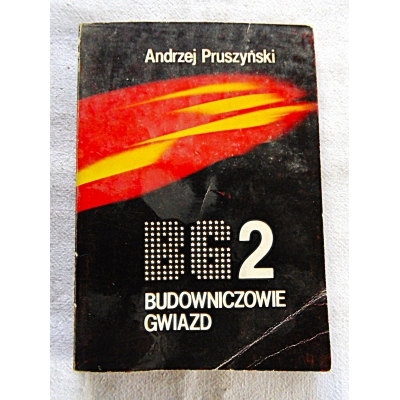 Pruszyński A. BUDOWNICZOWIE GWIAZD 2