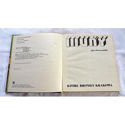 Piwowoński J.  MURY, KTÓRE BRONIŁY KRAKOWA