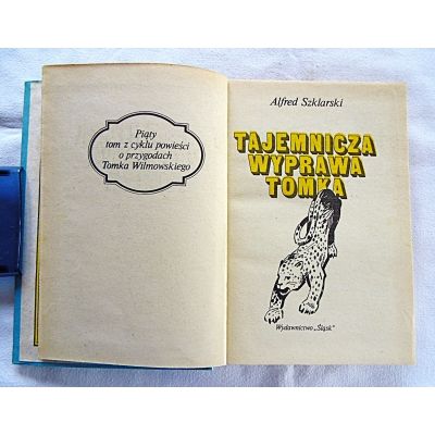 Szklarski A. TAJEMNICZA WYPRAWA TOMKA  95/12/88