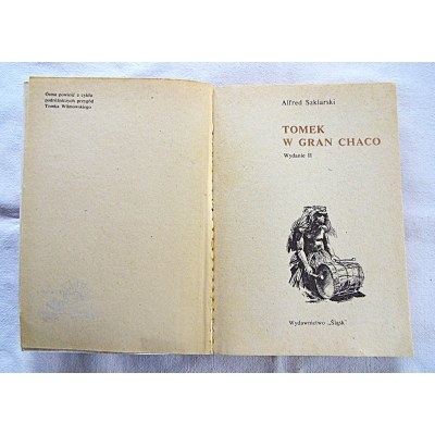 Szklarski A. TOMEK W GRAN CHACO