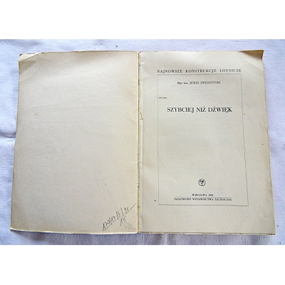 Świdziński J. NAJNOWSZE KONSTRUKCJE LOTNICZE Szybciej niż dźwięk
