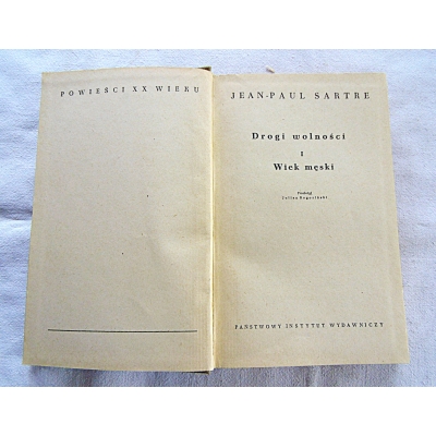 Sartre J.P. DROGI WOLNOŚCI I - WIEK MĘSKI  Tom I  170/13