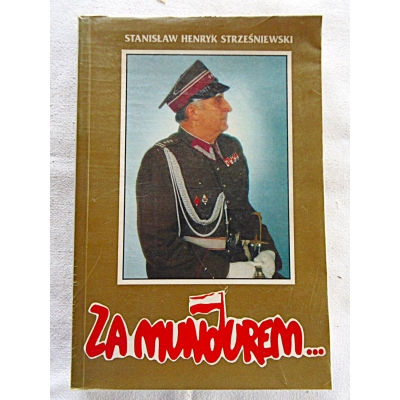 Strześniewski S.H. ZA MUNDUREM...Raport ZOR "ROGATYWKA"  95/12