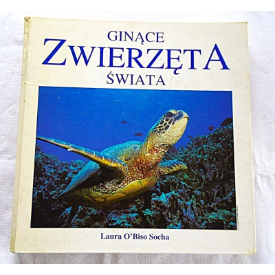 Soha L O' Biso  GINĄCE ZWIERZĘTA ŚWIATA